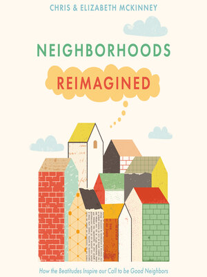 cover image of Neighborhoods Reimagined
